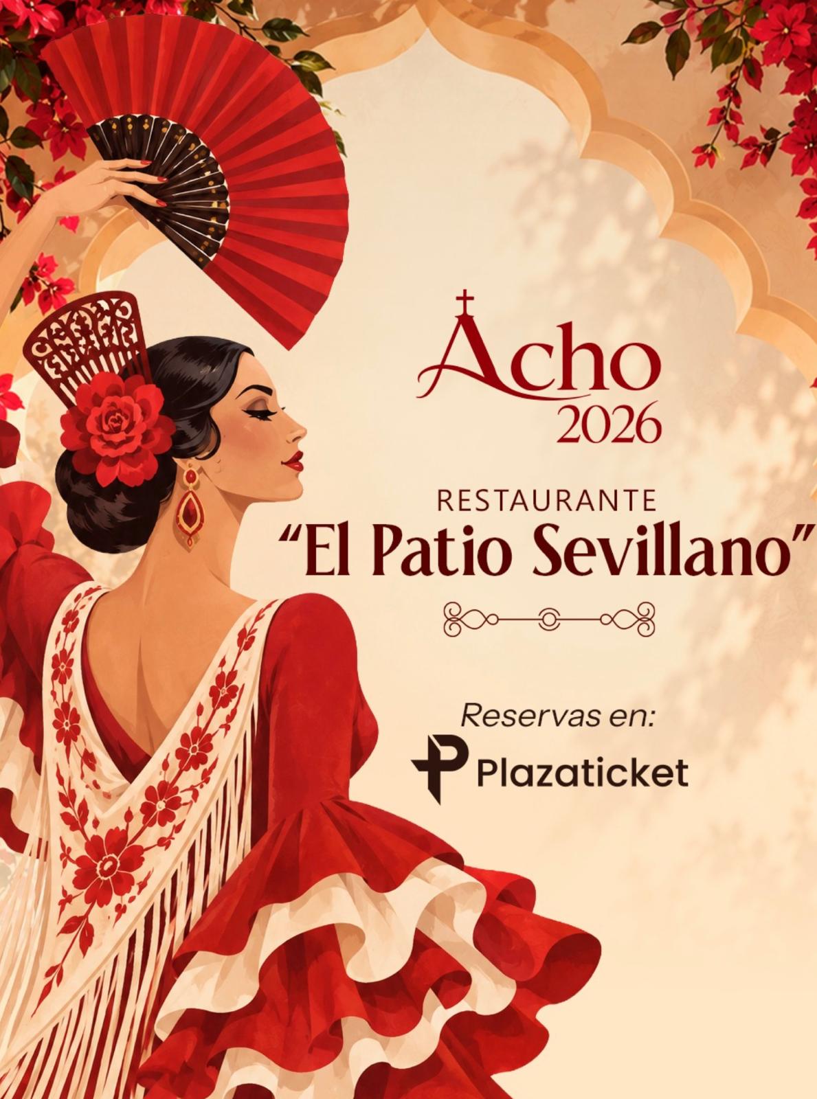 Restaurante “El Patio Sevillano” · Acho 2026